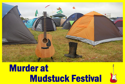 Murder at Mudstuck Festival murder mystery party game