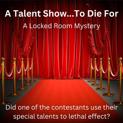 A Talent Show...To Die For murder mystery party game
